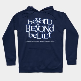 Beyond Beyond Belief: Logo Hoodie